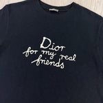 Dior Men’s Navy T-shirt ‘For My Real Friends’ - Small - Morely TrendsDior Type here:)